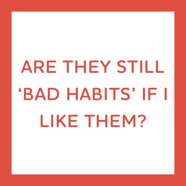 Square coaster with red border and ARE THEY STILL 'BAD HABITS' IF I LIKE THEM? text, perfect for adding humor to home bar decor or gifting.