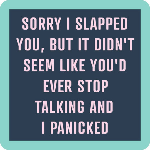 Drinks on Me - COASTER Slapped You: Humorous resin coaster with cork backing, perfect for adding wit to home bars or gifting, from Athens Cooks.