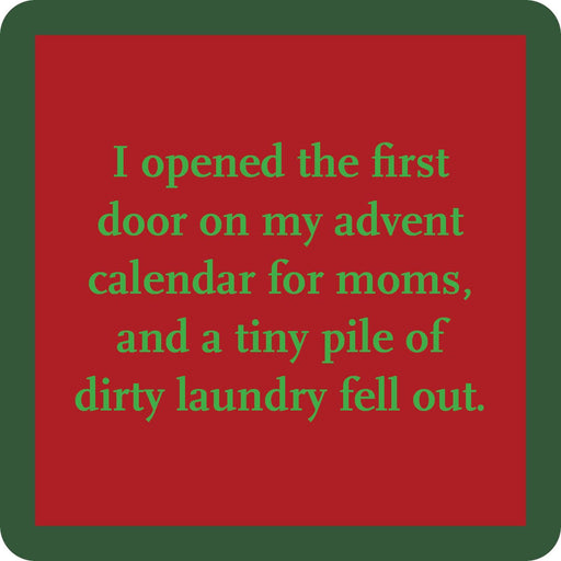 Drinks on Me - COASTER Advent Christmas features a humorous quote about an advent calendar, perfect for adding charm to kitchen or bar settings.
