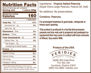 FERIDIES - 9 oz. Salted Virginia Peanuts: Nutrition label highlights 160 calories, 14g fat, 7g protein, and ingredients. Contains peanuts. Store for freshness. Made in a nut-processing facility.