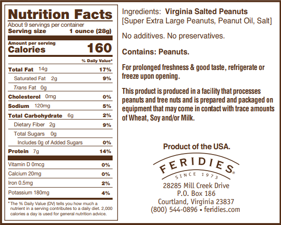 FERIDIES - 9 oz. Salted Virginia Peanuts: Nutrition label highlights 160 calories, 14g fat, 7g protein, and ingredients. Contains peanuts. Store for freshness. Made in a nut-processing facility.