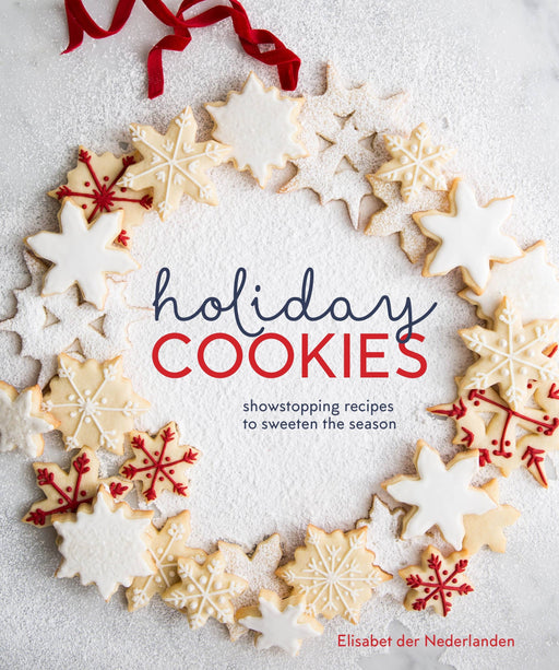 Holiday Cookies cookbook featuring a wreath of snowflake cookies, offering festive recipes and decorating ideas by Elisabet der Nederlanden. Perfect for seasonal baking and gifting.