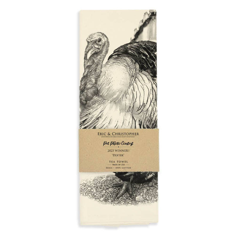 Eric & Christopher - *NEW* Turkey Tea Towel - Dexter, featuring a black-and-white turkey illustration. 100% cotton, 26x26, celebrating the 2023 Pet Photo Contest winner.