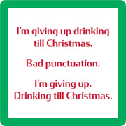 Drinks on Me - COASTER Xmas Punctuation features a humorous Christmas-themed joke, perfect for adding charm to home bars or gifting.