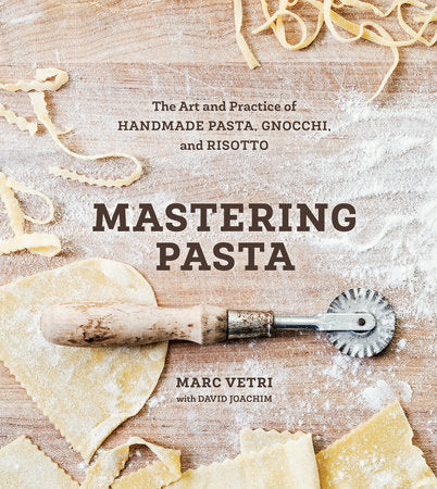 Mastering Pasta, Marc Vetri