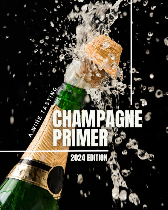 WINE TASTING | A CHAMPAGNE PRIMER (Champagne Tasting) with Alejandro and Alexandra, Tuesday December 3rd, 6:30pm - 8:30pm