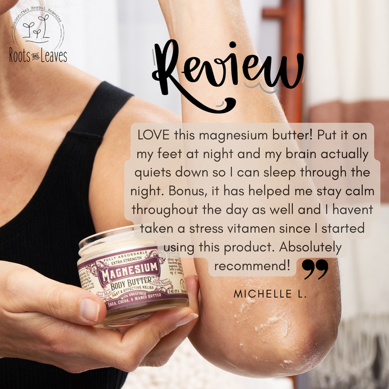 Roots And Leaves | Magnesium Body Butter