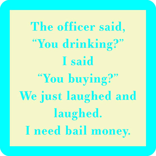 Drinks on Me - COASTER You Drinking? | Funny Party Gift | Home Bar Decor. A witty coaster with a humorous drinking joke, perfect for adding charm to any bar or kitchen.