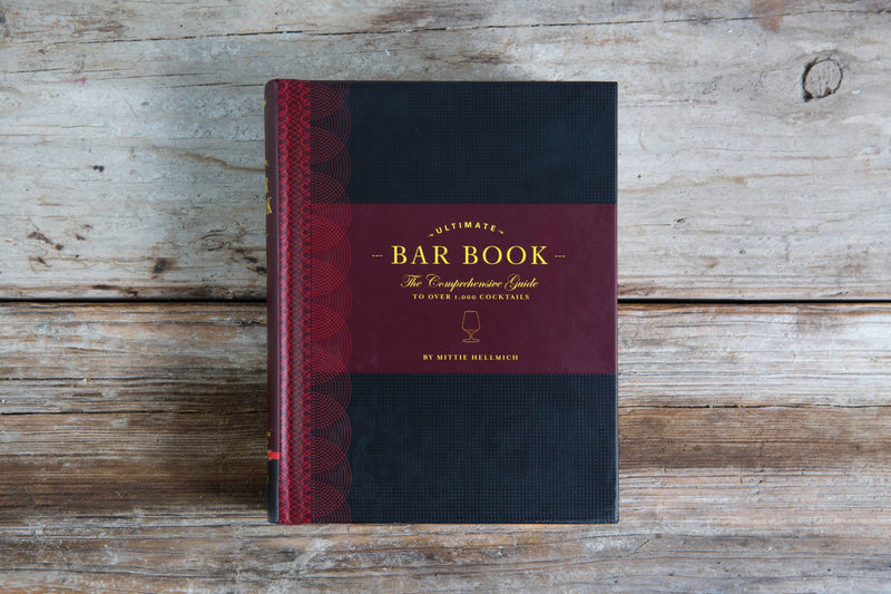 Ultimate Bar Book: The Comprehensive Guide to Over 1,000 Cocktails