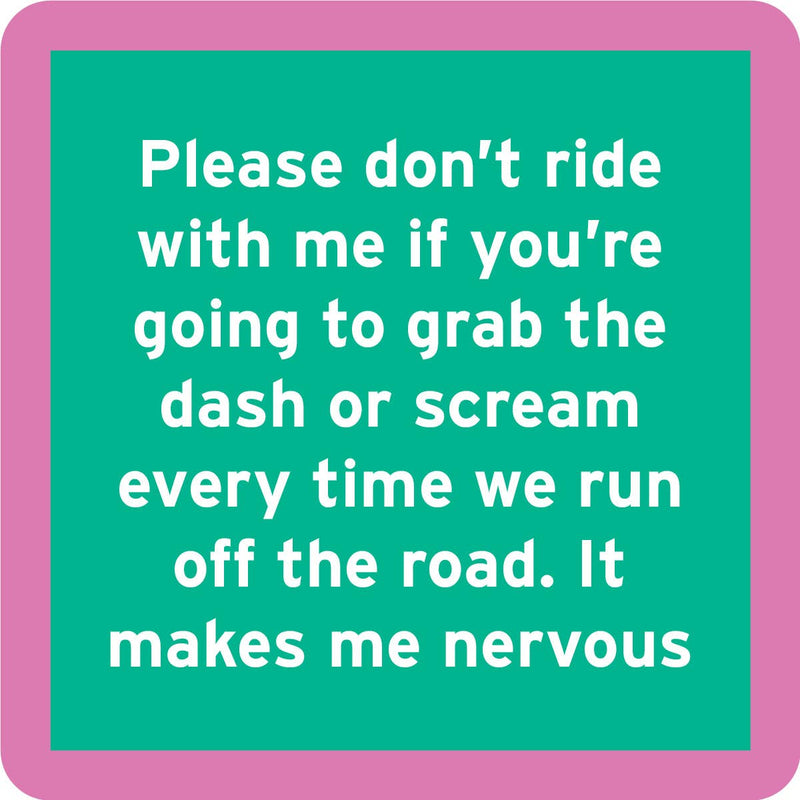 Drinks on Me - COASTER Nervous: Humorous 4x4 resin coaster with cork backing, ideal for home bar decor or funny party gifts.