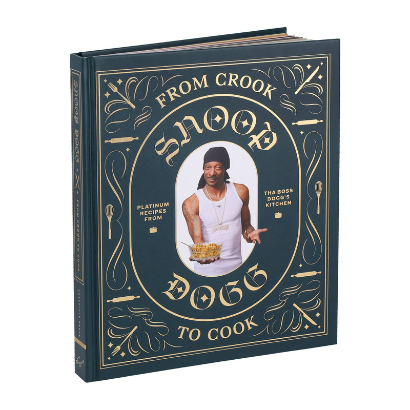 From Crook to Cook (by Snoop Dog)