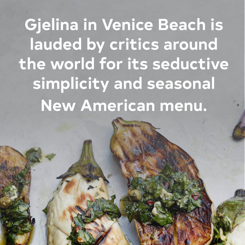 Gjelina: Cooking from Venice California