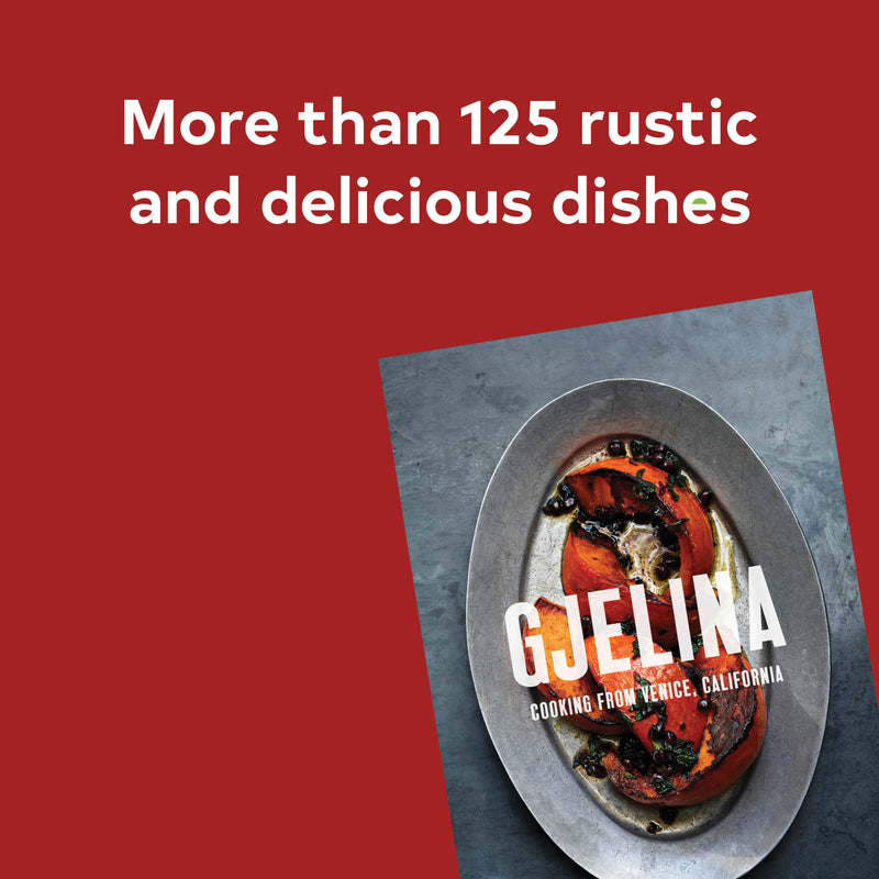 Gjelina: Cooking from Venice California