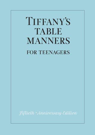 Tiffany's Table Manners Teens